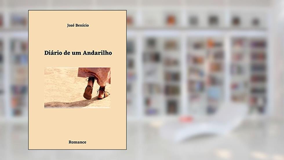 Diário de um Andarilho, do autor José Benício