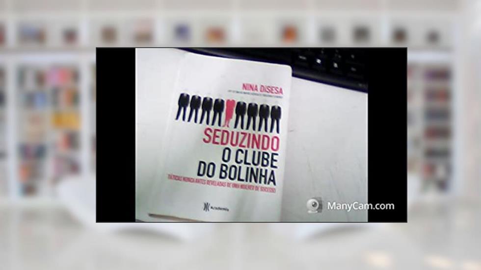 Seduzindo o clube do bolinha, do autor Nina Disesa