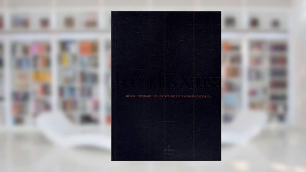 Leônidas Xausa., do autor Hélgio Trindade