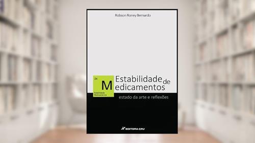 Capa de Estabilidade de medicamentos: estado da arte e reflexões, do autor Robson Roney Bernardo