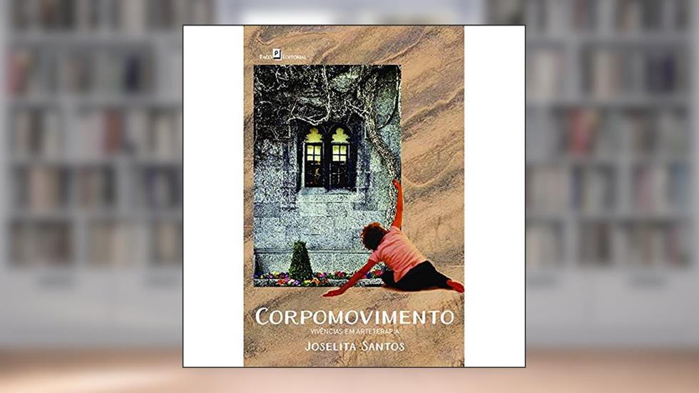Corpomovimento: Vivências em Arteterapia, do autor Joselita de Jesus Santos
