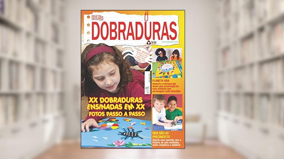 Dobraduras: Projetos Escolares Especial Edição 41, do autor On Line Editora