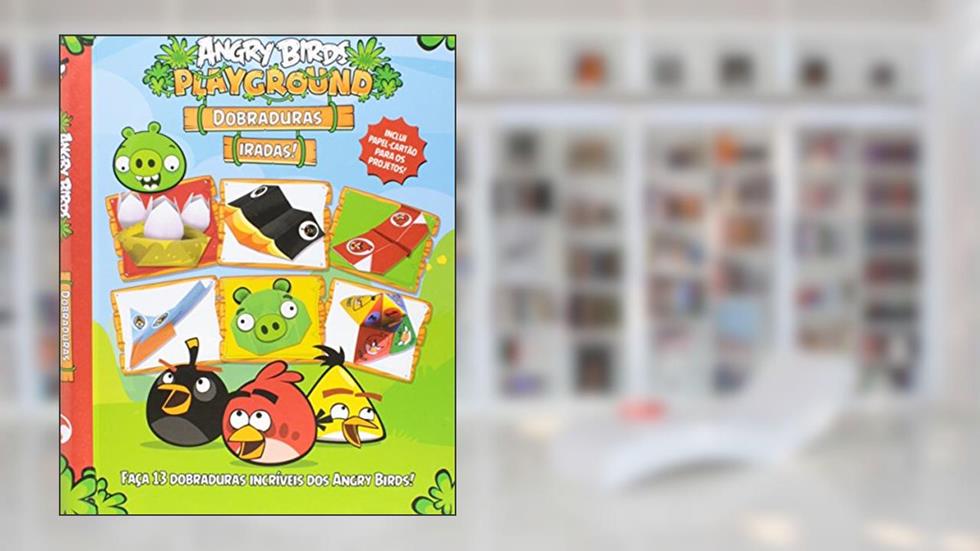 Angry Birds. Dobraduras Iradas, do autor Vários Autores