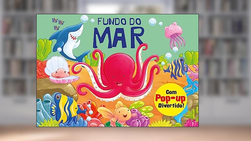 Livro Pop-up Divertido - Fundo do mar, do autor Pé Da Letra