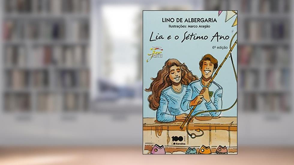 Lia e o sétimo ano, do autor Lino de Albergaria