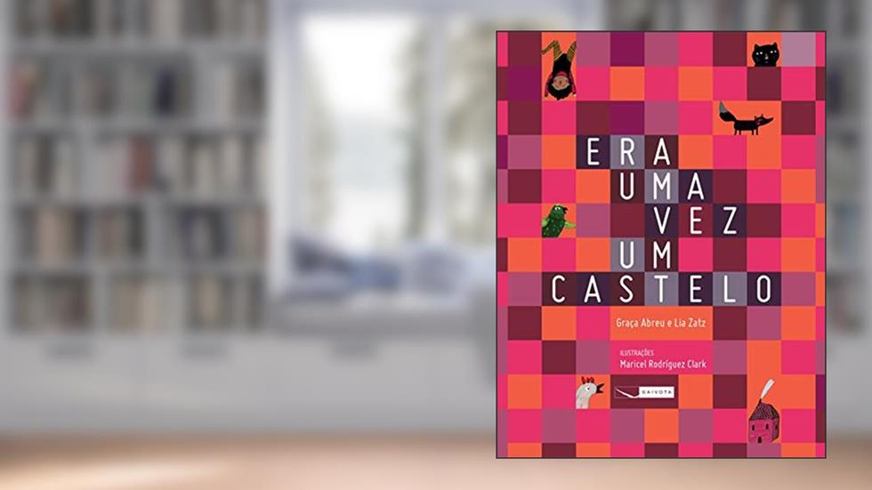 Era uma vez um castelo, do autor Lia Zatz; Graça Abreu