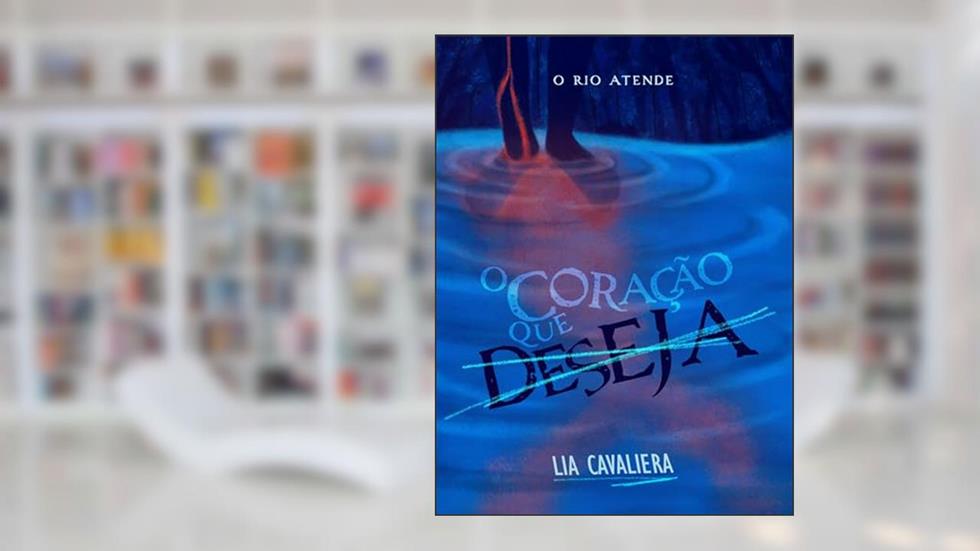 O Coração Que Deseja: Conto, do autor Lia Cavaliera