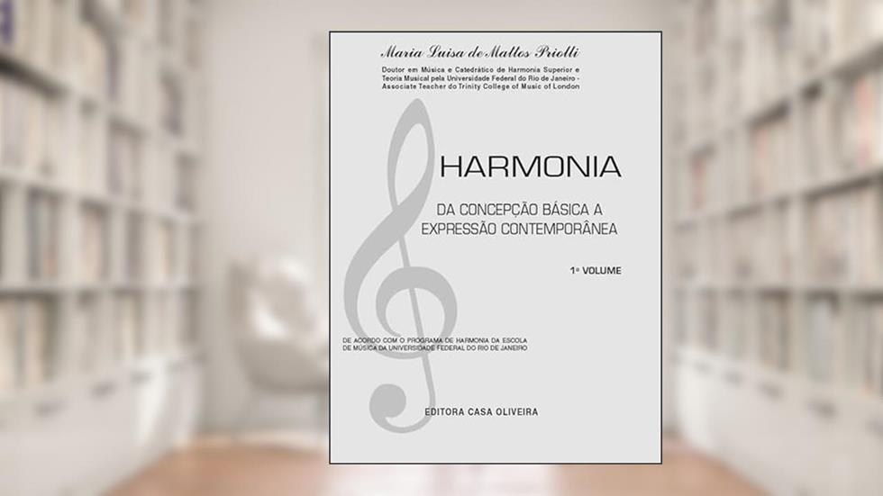 Harmonia - Da Concepção à Expressão - 1º Volume, do autor Maria Luisa de Mattos Priolli