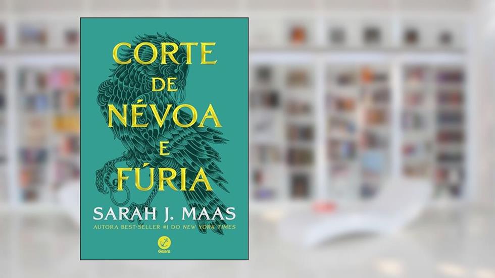Corte de névoa e fúria (Vol. 2 Corte de espinhos e rosas), do autor Sarah J. Maas