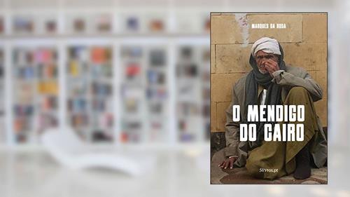 Capa de O Mendigo do Cairo, do autor Marques da Rosa