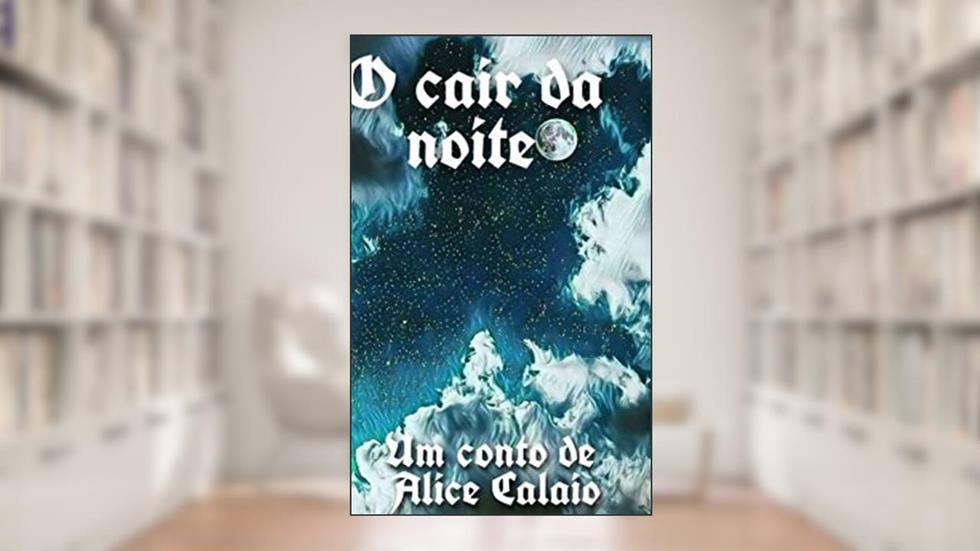 O cair da noite, do autor Alice Calaio