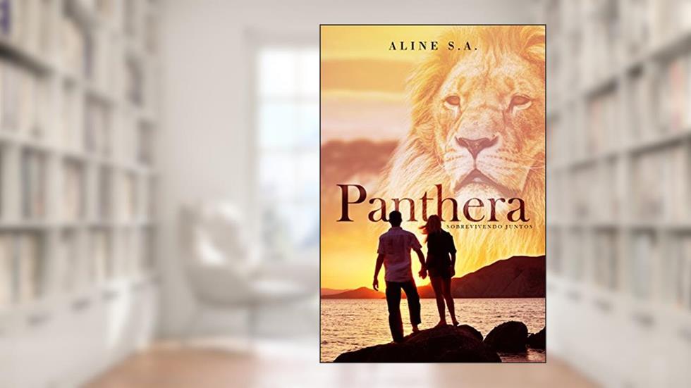 Panthera: Sobrevivendo Juntos, do autor Aline S.A.