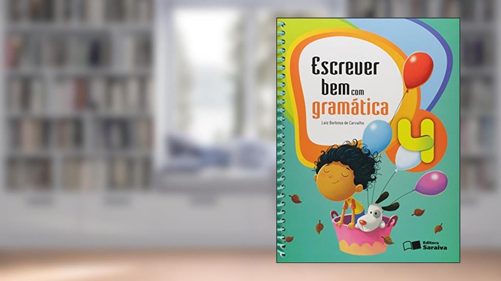 Escrever bem com gramática - 4º Ano, do autor Laiz Barbosa de Carvalho