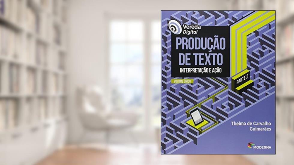 Produção de texto, do autor Thelma De Carvalho Guimarães