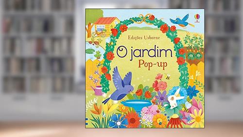 Capa de O jardim : Pop-up, do autor Usborne Publishing