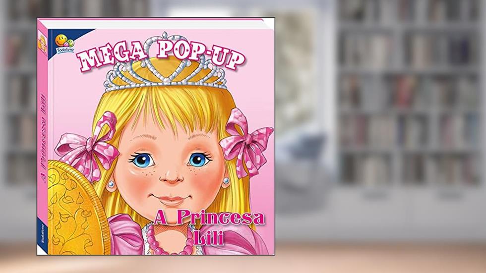 Mega Pop-up: Princesa Lili, A, do autor Sue Frampton