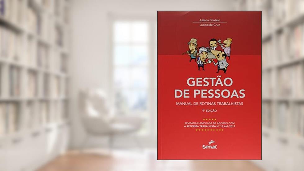 Gestão de pessoas: manual de rotinas trabalhistas, do autor Juliana Pontelo; Lucineide Cruz
