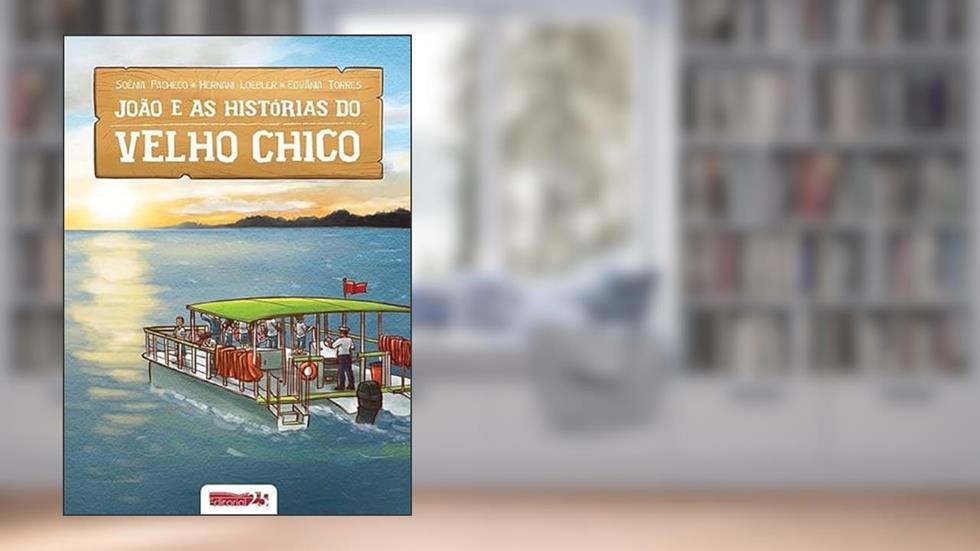 João E As Histórias Do Velho Chico, do autor Vários Autores