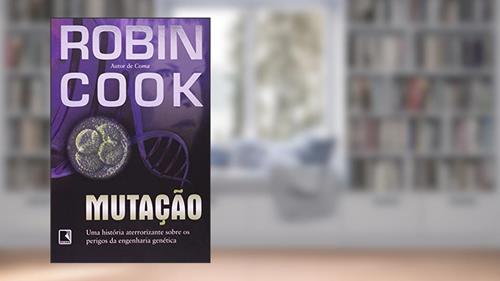 Capa de Mutação, do autor Robin Cook