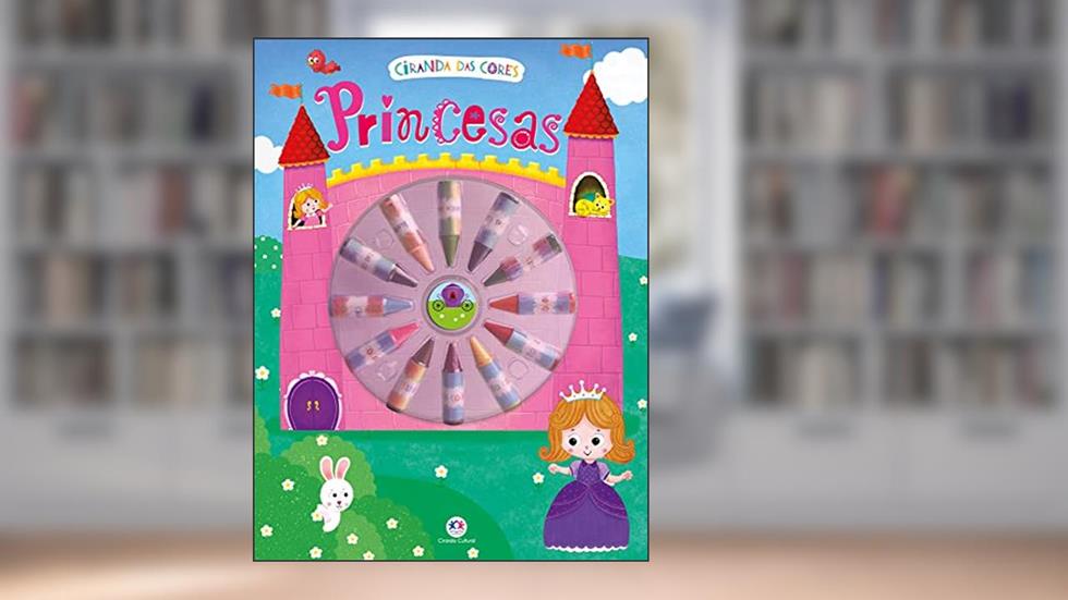 Princesas, do autor Ciranda Cultural