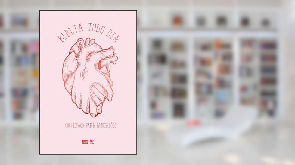 Bíblia Todo Dia - Coração: com Espaço Para Anotações, do autor Eugene H Peterson