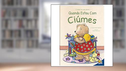 Capa de Como eu me sinto...Quando estou com ciúme, do autor Cornelia Maude Spelman