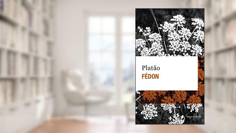 Fédon - Ed. Bolso, do autor Platão