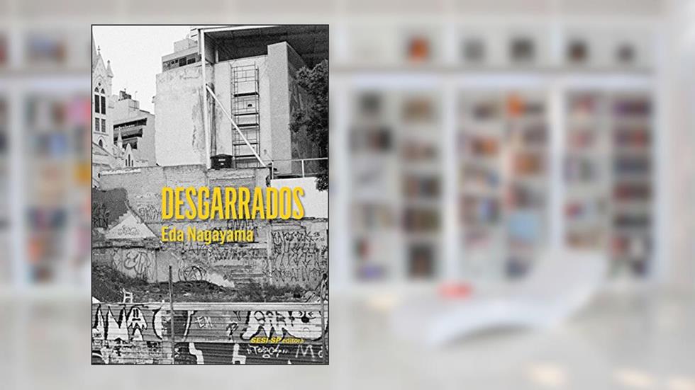 Desgarrados, do autor Eda Nagayama