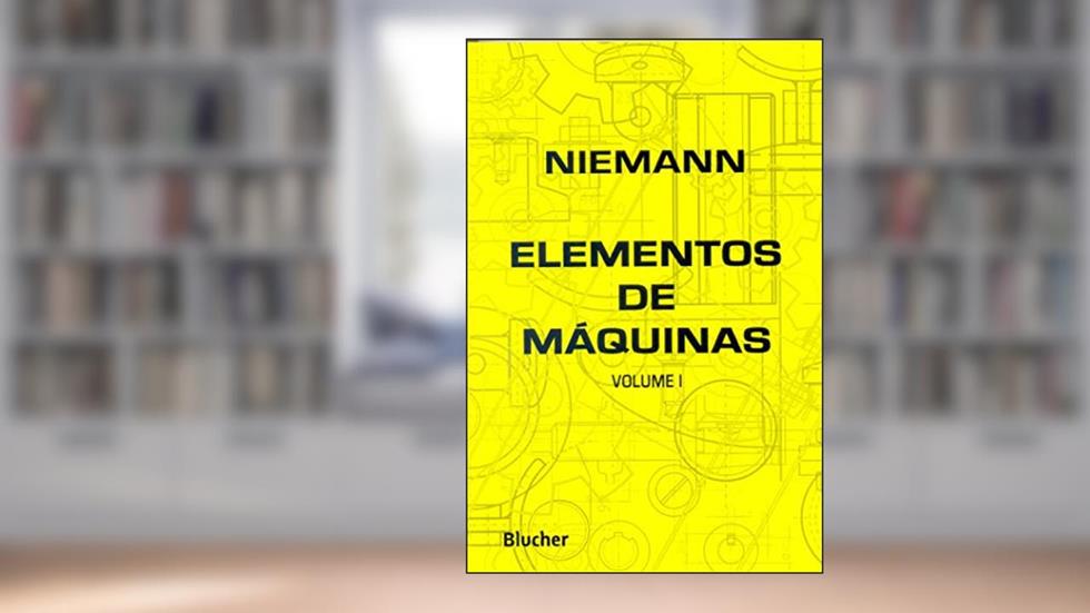 Elementos de Máquinas (Volume 1), do autor Gustav Niemann