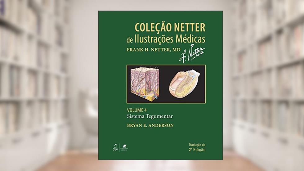 Sistema Tegumentar - Volume 4, do autor Bryan Bryan . Anderson