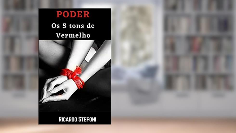 Poder - Os cinco tons de vermelho, do autor Ricardo Stefoni