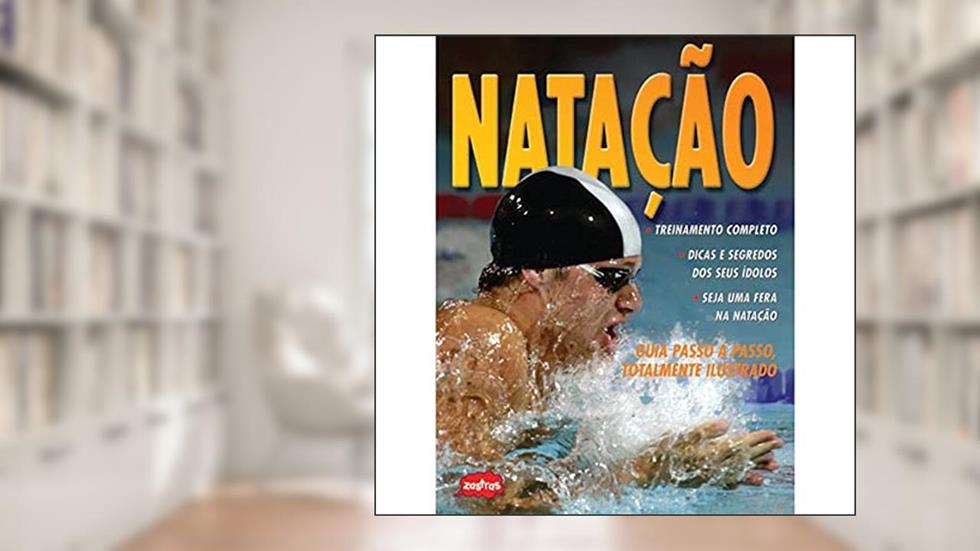 Natação : Guia passo a passo, do autor Paul Mason