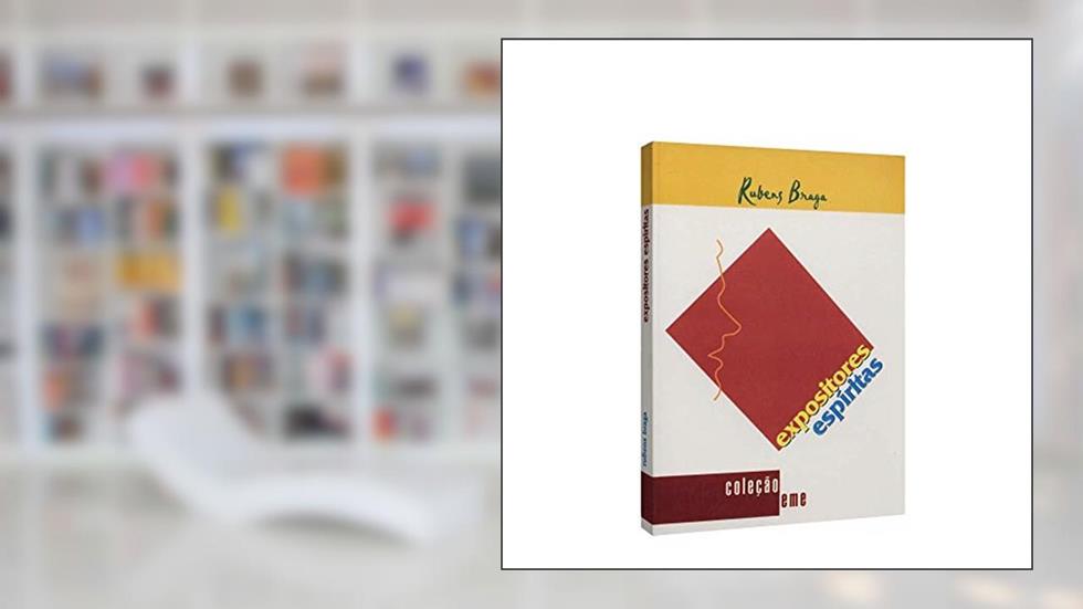 Curso de Expositores Espiritas, do autor Rubens Braga