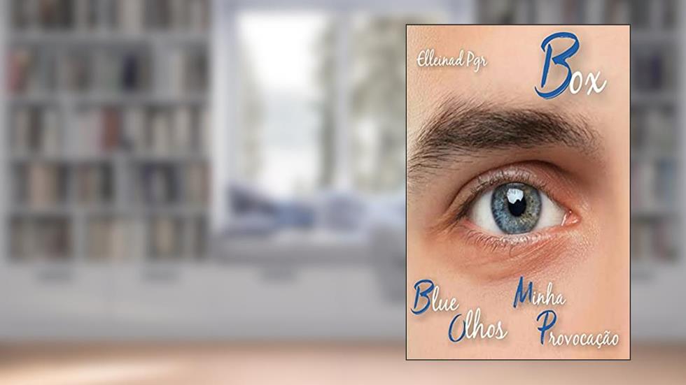 BOX Blue Olhos + Spin Off Minha Provocação, do autor Elleinad Pgr