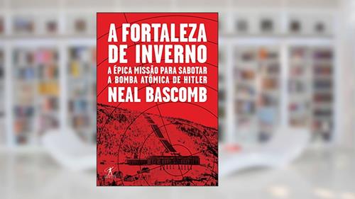 Capa de Fortaleza de inverno, do autor Neal Bascomb