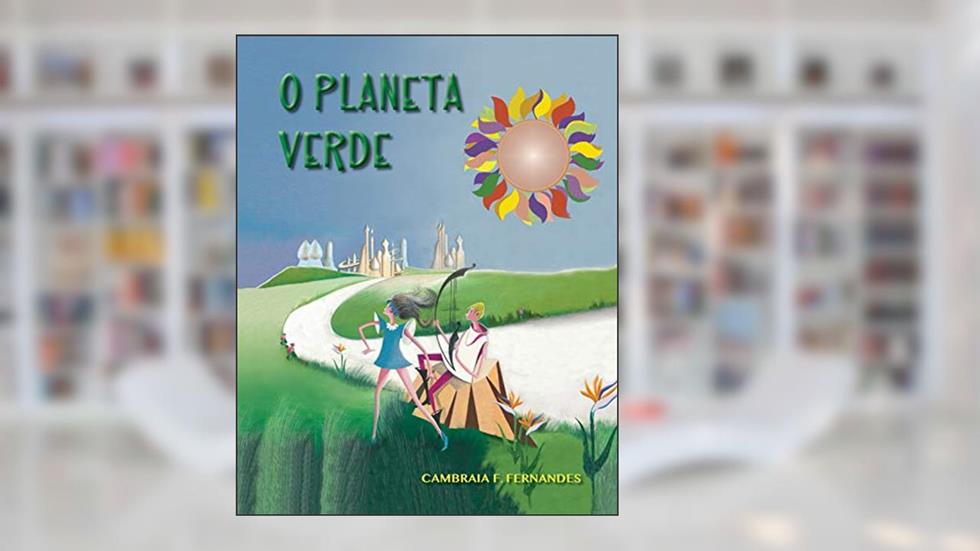 O Planeta Verde, do autor Cambraia Fonseca Fernandes