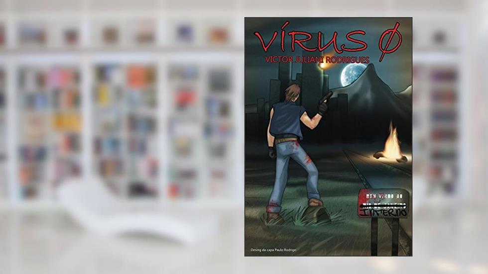 Vírus Ø, do autor Victor Rodrigues