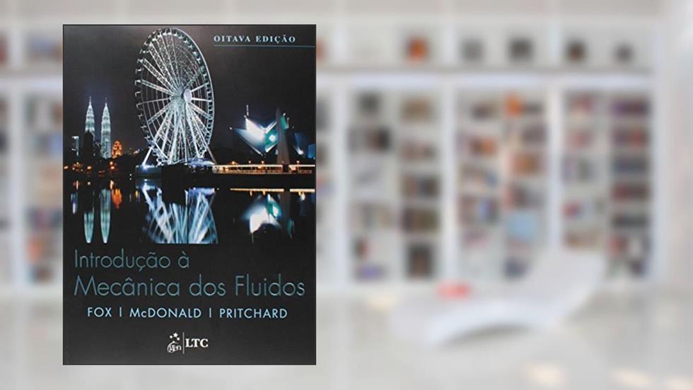 Introdução à Mecânica dos Fluidos, do autor Fox