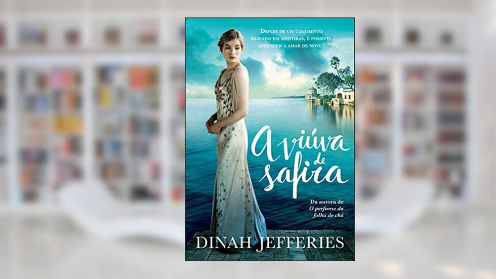 A viúva de Safira, do autor Dinah Jefferies
