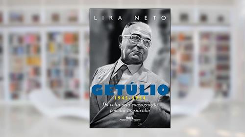 Capa de Getúlio 3 (1945-1954), do autor Lira Neto