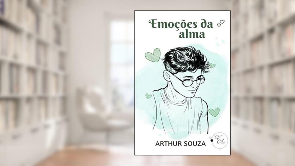 Emoções da alma, do autor Arthur Souza