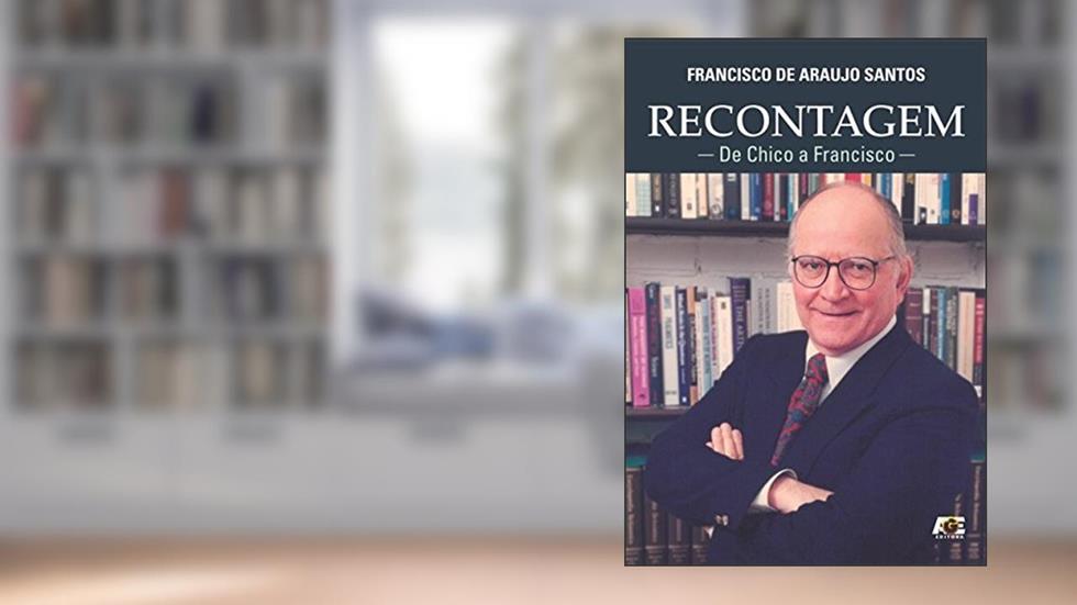 Recontagem. De Chico a Francisco, do autor Francisco de Araujo Santos