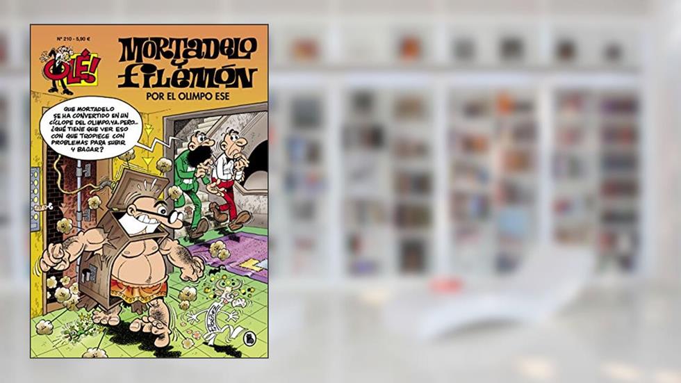 Mortadelo y Filemón. Por el Olimpo ese (Olé! Mortadelo 210), do autor Francisco Ibáñez