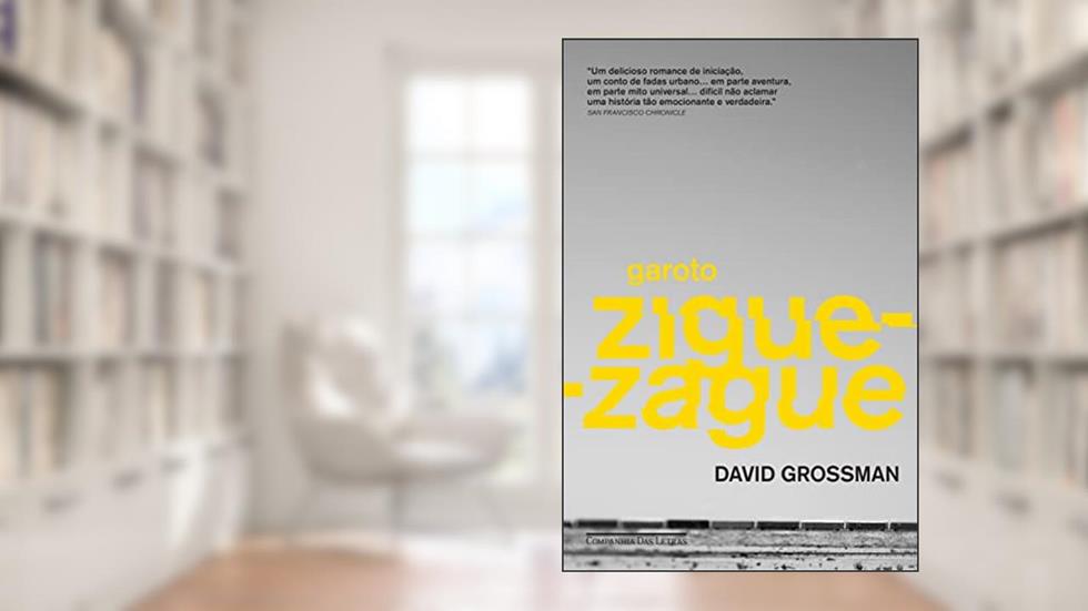 Garoto zigue-zague, do autor David Grossman