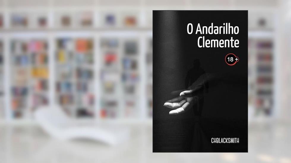 O Andarilho Clemente, do autor CH BLACKSMITH