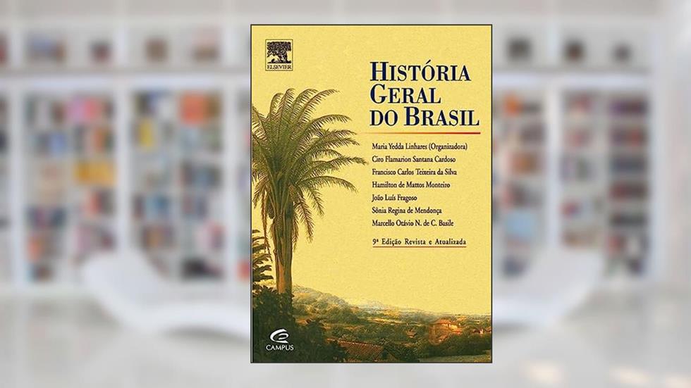 História Geral do Brasil, do autor Maria Yedda Linhares