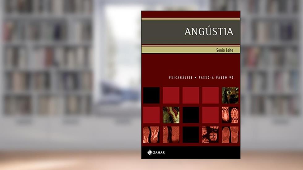 Angústia (PAP - Psicanálise), do autor Sonia Leite