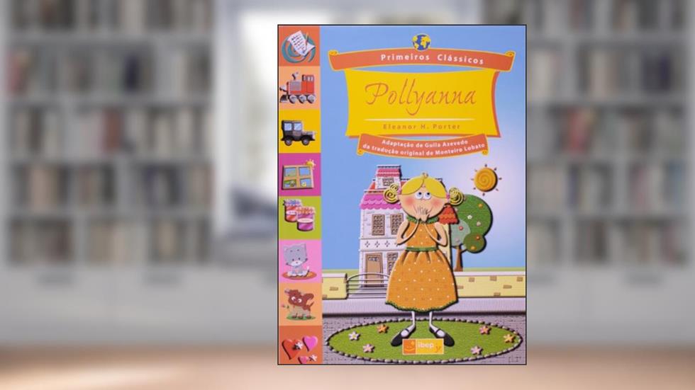 Pollyanna, do autor Eleanor H. Porter