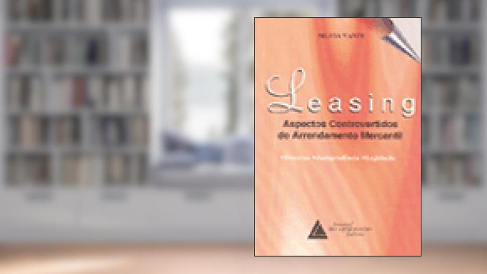 Leasing: Aspectos Controvertidos Do Arrendamento Mercantil, do autor Silvia Vanti Pezzi