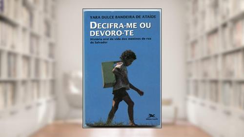 Capa de Decifra-me ou Devoro-te - Coleção temas e Perspectivas, do autor Ataide
